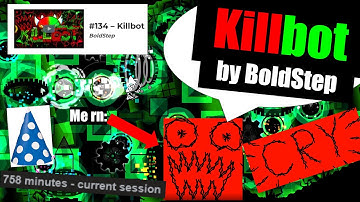 Killbot (Extreme Demon) by BoldStep | Geometry Dash
