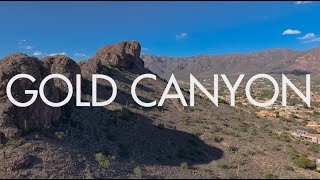 Gold Canyon Arizona Real Estate Tour In 4K  | Living In Gold Canyon Arizona | Gold Canyon AZ