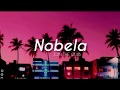 Nobela (Lyrics) - Join the Club