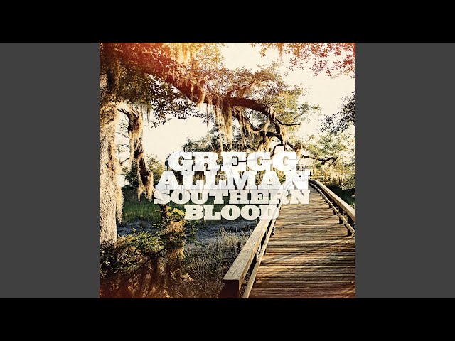 Gregg Allman - Black Muddy River