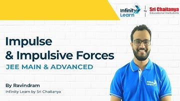 Centre of Mass and Conservation of Linear Momentum (L-5) - Ravindram, Infinity Learn (Sri Chaitanya)