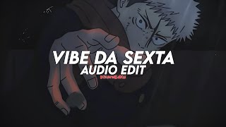 VIBE DA SEXTA (Slowed) - h6itam, ICEDMANE, DYSMANE [edit audio]