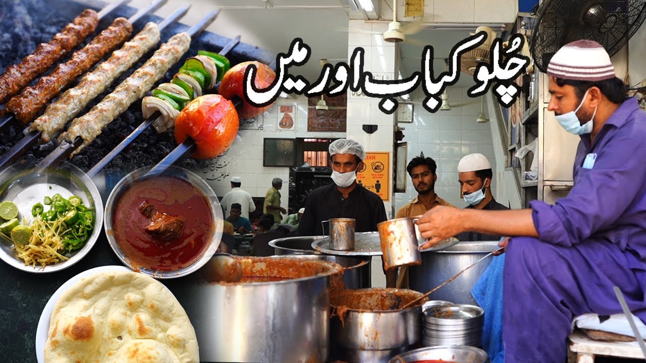 Street Food in Karachi Best Chullu Kabab & Zahid Nihari Travel
