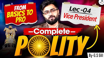 Complete Polity Basics to Advance | Vice President | Lecture 04 | StudyIQ IAS
