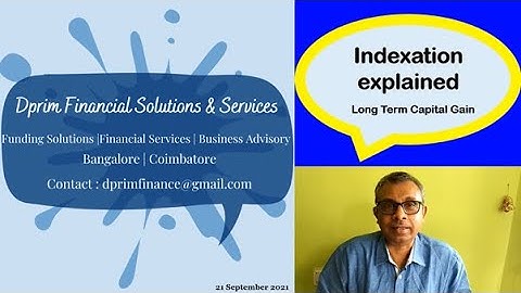 Indexation in Long Term Capital Gain Explained