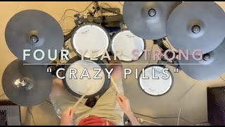 Four Year Strong - &quot;Crazy Pills&quot; (DRUM COVER)