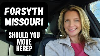 Should You Move to Forsyth MO?