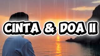 CINTA DAN DOA II (Official Music Video)