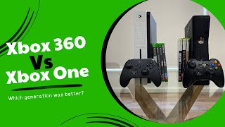 Xbox 360 Vs Xbox One Which generation was BETTER?