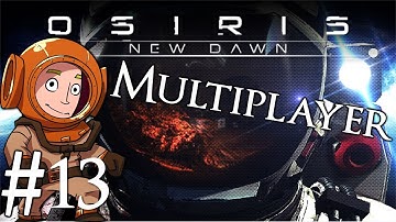 Osiris: New Dawn | Mulitplayer | Part 13 | Mecha Crab