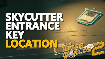 Skycutter Entrance Key Location The Outer Worlds 2