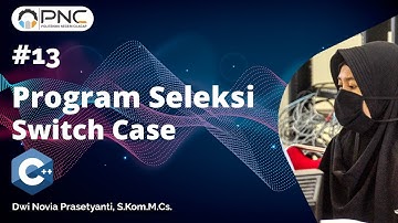 #13 C++ | Program Seleksi/Selection Menggunakan Switch Case | Algoritma Dan Pemrograman | Dev C++
