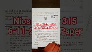 NIOS History 315 Real Question Paper 2025 | Class 12 History Paper Leak Before Exam | 6 Nov 25 Paper