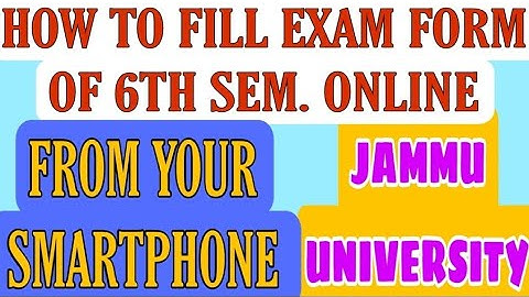 How to fill online Exam Form Of BA/BSc./B.Com 6th Semester From Your Smartphone | Jammu University