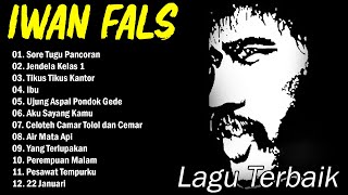 Iwan Fals Full Album Terbaik Terpopuler Sepanjang Masa - Sore Tugu Pancoran