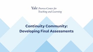 Continuity Community: Developing Final Assessments
