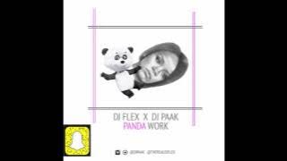Download lagu Dj Flex ~ Panda. x Work. Freestyle  (Dj Paak & ZK Music) AFROBEAT REMIX