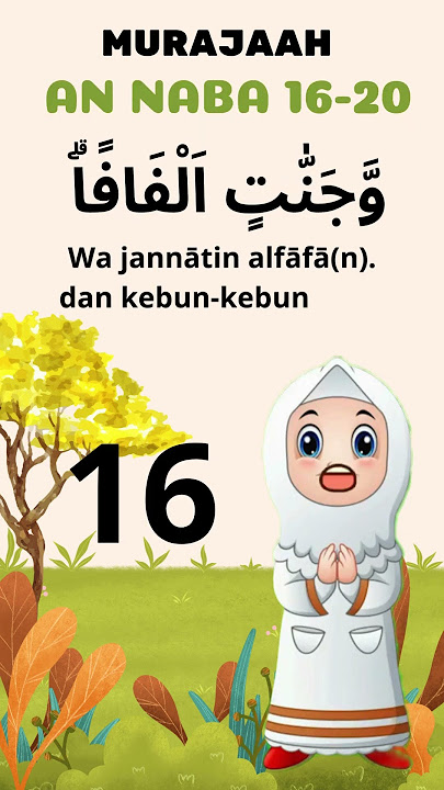 Murajaah An Naba ayat 16-20 #metode ummi#tahfidz#murottalanak#hifdzilquran