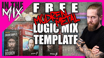 Stock Logic Plugins + Bogren Digital (Complete Modern Metal Mix & FREE Logic Template)
