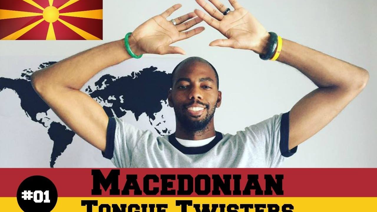 tongues workshop cfc Macedonian Tongue Twisters