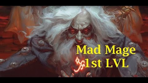 Mad Mage D&D!!! Level 1 Session 1