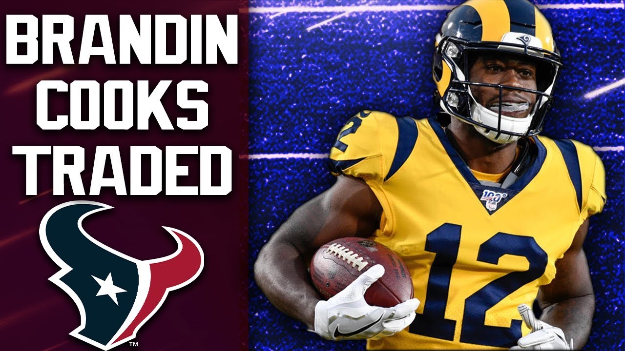Texans acquire Brandin Cooks in trade with Rams