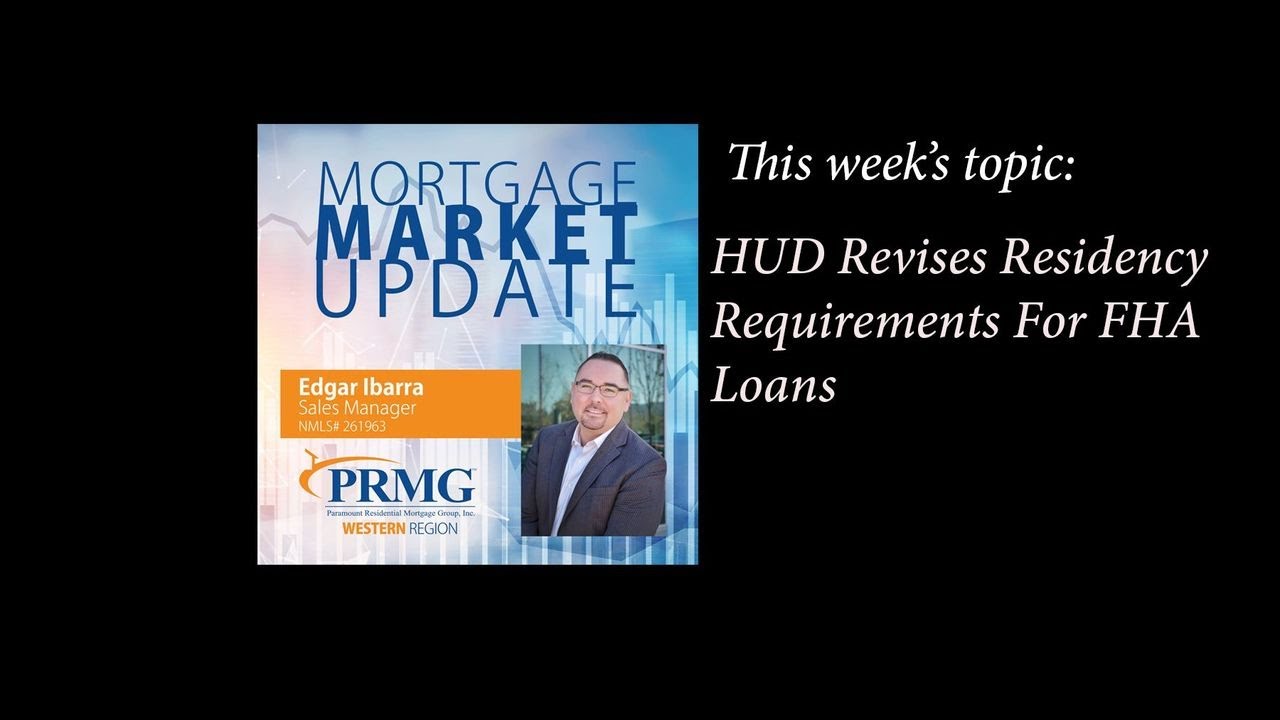 HUD Revises Residency Requirements for FHA Loans