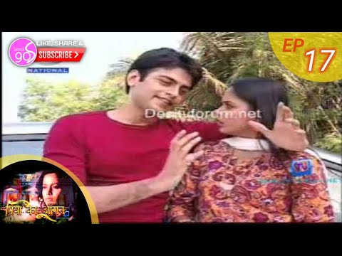 Piya Ka Aangan   EP 17   30th   December 2010