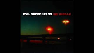 Watch Evil Superstars Laserblack video