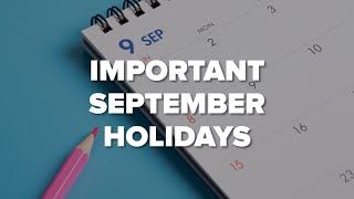 International Literacy Day, and More Important September Holidays