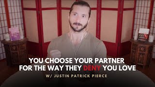 Relationship Advice | You Choose Your Partner for the Way They DENY You Love | YOI | J.P. Pierce