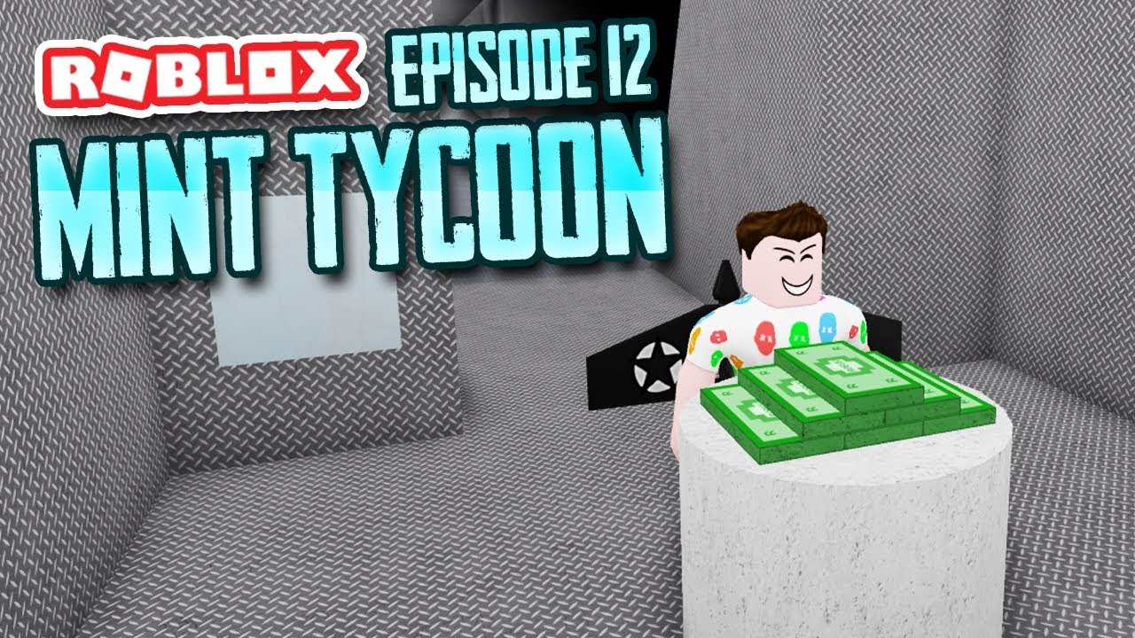 Stealing From Vaults Roblox Mint Tycoon 12 Youtube - roblox mint tycoon durability
