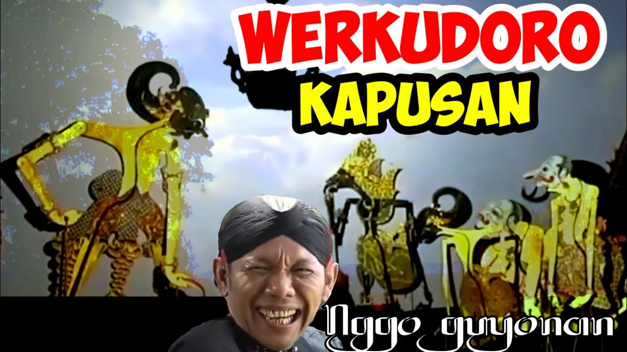 Lucu tenan..Werkudoro nggo guyonan marai jengkel