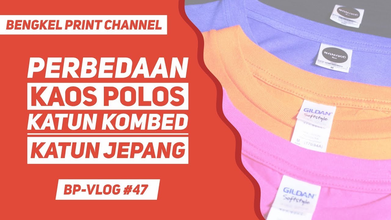 Perbedaan Kaos Cotton Combed Gildan Dan Cotton Jepang Namako Tee Bengkel Print Vlog 47 Youtube