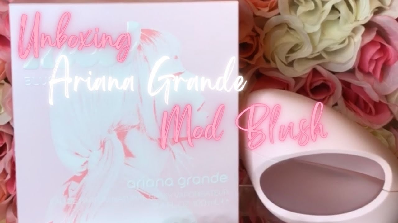 Unboxing Ariana Grande Mod Blush
