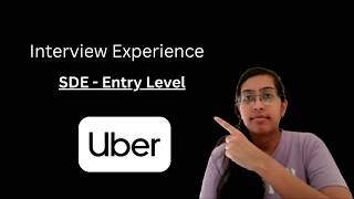 My Uber Interview Experience | SDE - Entry level role