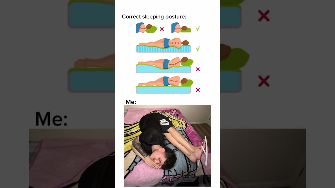 Correct Sleeping VS Me 