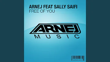 Free Of You (feat. Sally Saifi) (Arnej Club Mix)