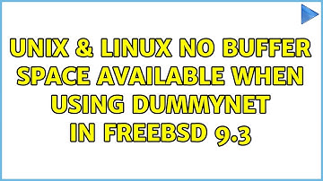 Unix & Linux: No buffer space available when using Dummynet in FreeBSD 9.3
