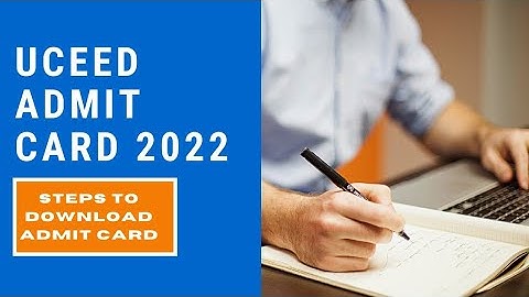 UCEED 2022 admit card released | How To Download Admit Card