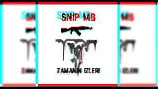 Snip Mb - Zamanın İzleri 2017