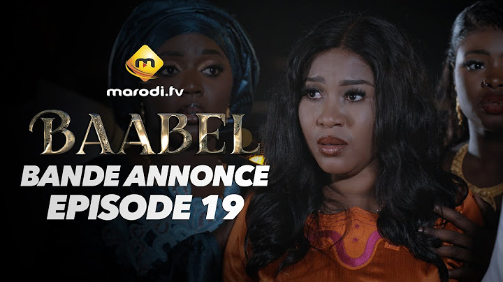 Série - Baabel - Saison 2 - Episode 19 - Bande annonce