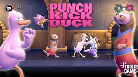 Punch Kick Duck | Fun Game | New Gameplay 🎮