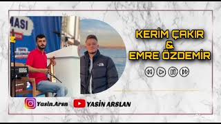 Kerim ÇAKIR & Emre ÖZDEMİR - DİK HORON