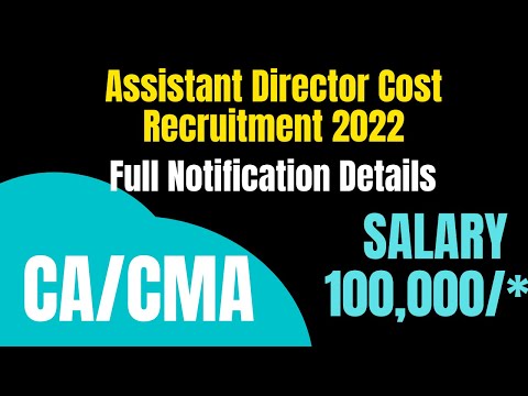 UPSC ASSISTANT  DIRECTOR COST RECRUITMENT 2022 I CA/CMA I FRESHER'S JOB