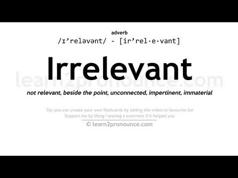 Aussprache Irrelevant | Definition von Irrelevant