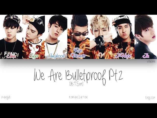 [HAN|ROM|ENG] BTS (방탄소년단) - We Are Bulletproof Pt.2 (Color Coded Lyrics) class=