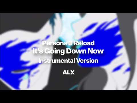 Persona 3 Reload - It's Going Down Now (Instrumental) Isolation