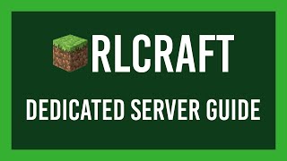 RLCraft Dedicated Server Setup Tutorial | FREE | Easy & Working