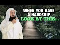 When You Have A Hardship, Look At This... | Mufti Menk